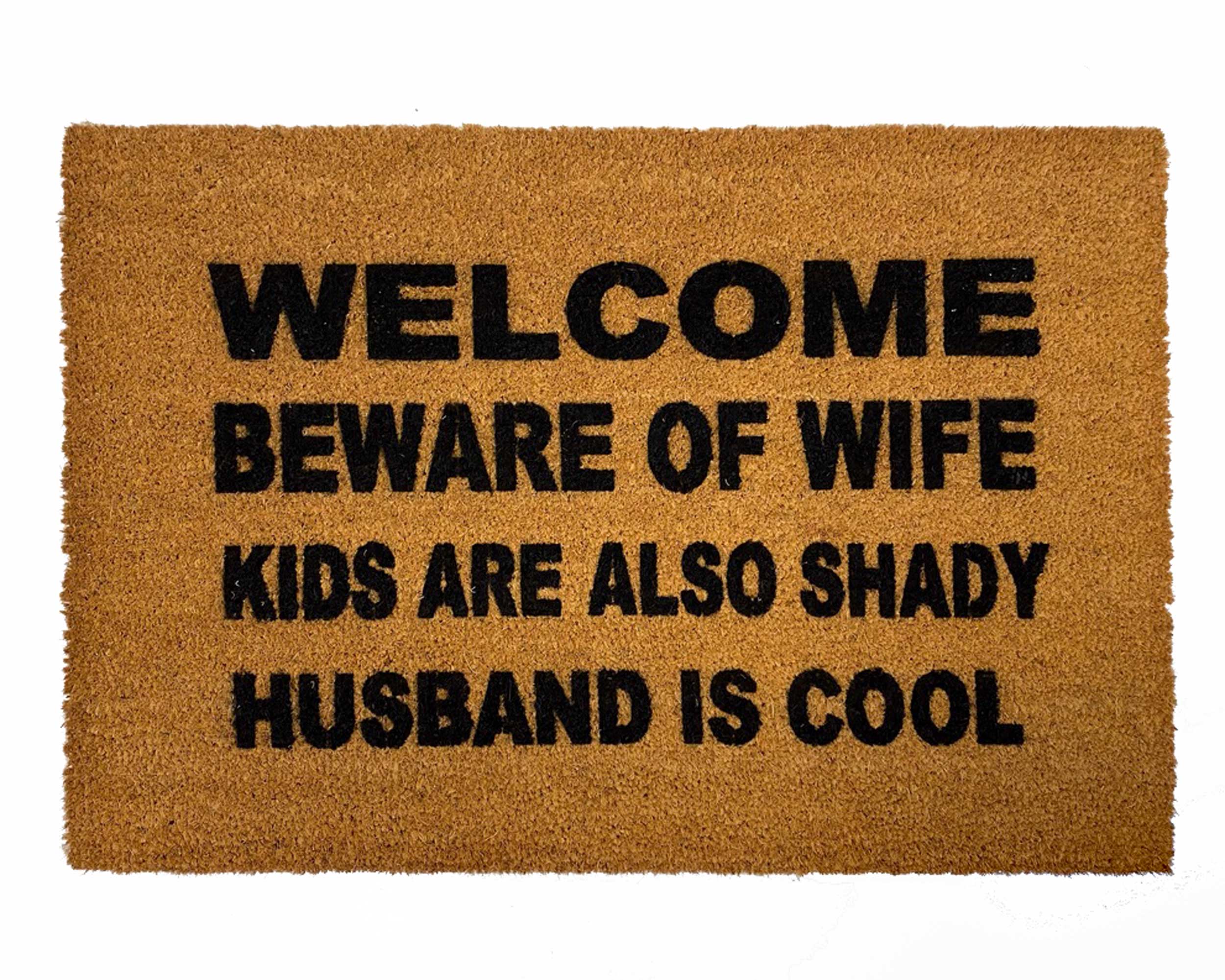 VARIATIONS- HUSBAND IS COOL™ beware of WIFE funny doormat sahm | DAMN GOOD  DOORMATS