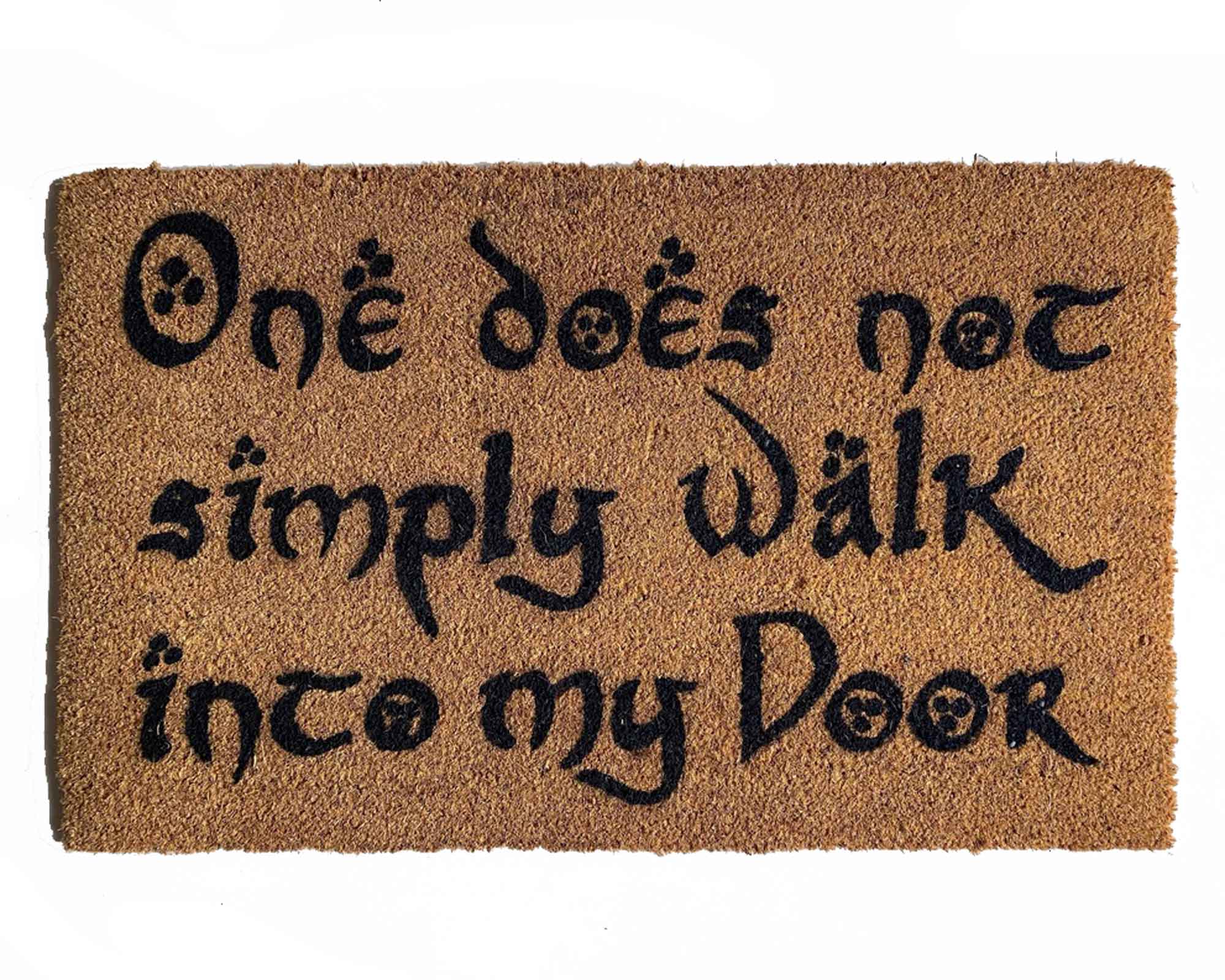One Does Not Simply Walk Into My Door doormat