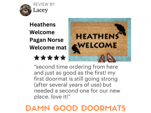 5 star review of Damn Good Doormats’ Norse Viking Heathens Welcome door mat