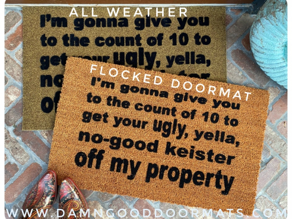 Keister off my property -Home Alone 2 doormat