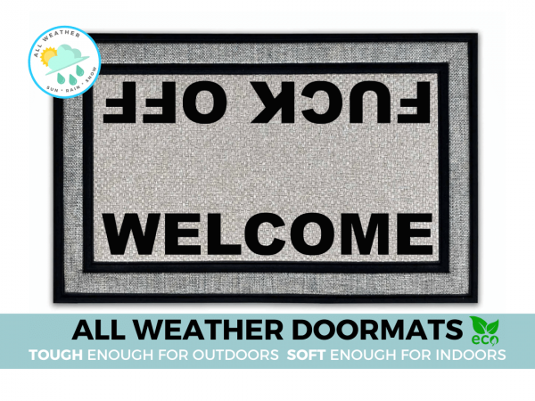 all weather doormat reading WELCOME and FUCK OFF from opposite sides