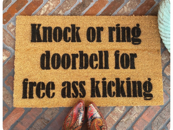 Knock or RIng for Free Ass Kicking doormat