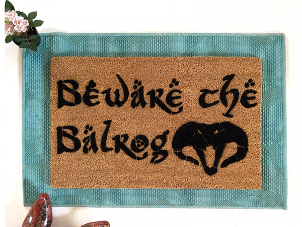 Beware the Balrog Tolkien doormat.