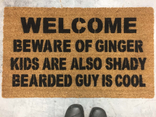 welcome mat beware ginger, bearded guy cool, custom doormat, kids are shady