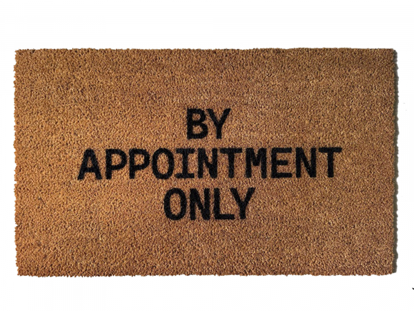 By Appointment Only funny go away doormat