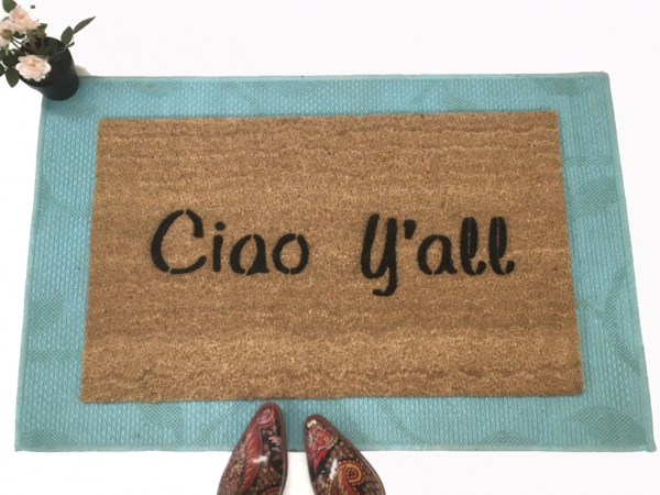 Ciao Y'all Southern Italian doormat
