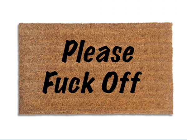 natural coir doormat reading "Please Fuck Off"