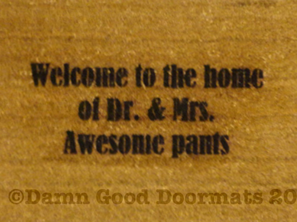 Welcome to the home of Dr. & Mrs. / Mr. & Dr, Mr. & Ms, Mr. & Mr.- Awesome pants