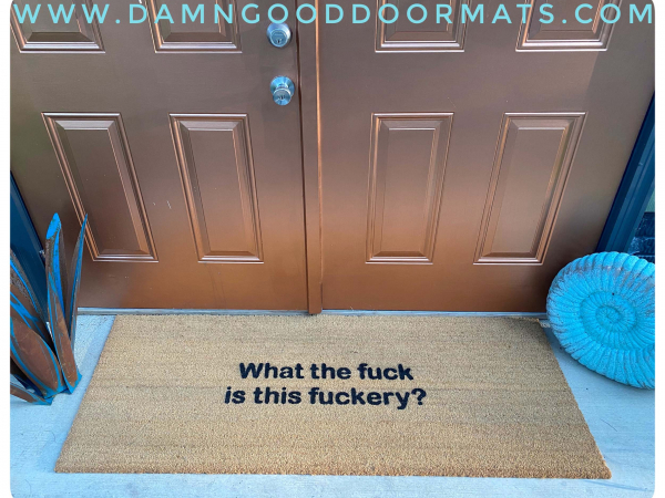 Doublewide XL What the fuck is this fuckery? doormat rude funny