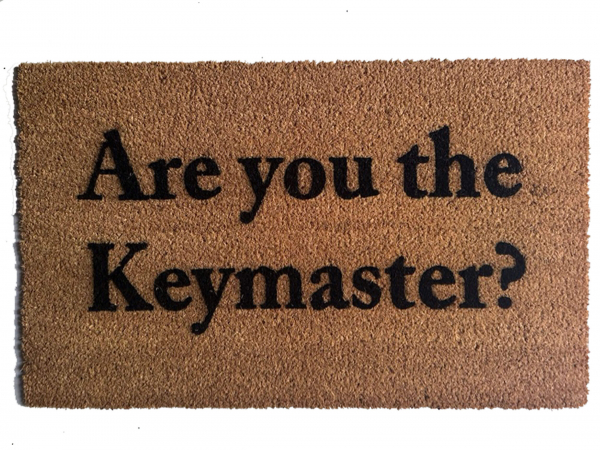 are you the Keymaster Ghostbusters quote doormat