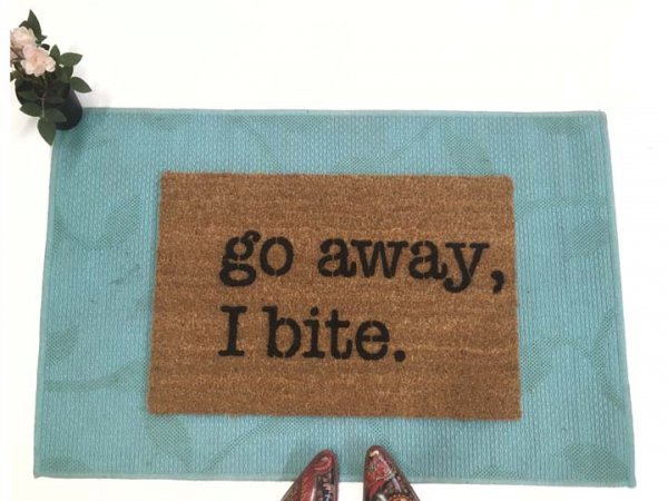 rude doormat go away, I bite.