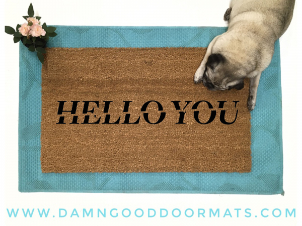 Hello YOU doormat