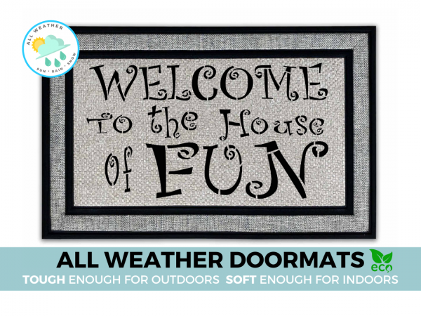Welcome to the House of FUN, Ska music quote, all weather door mat