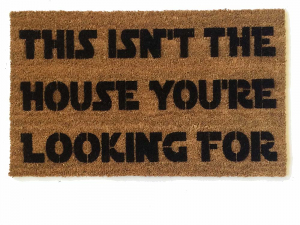 Isn't the house you're looking for™ Obi Wan funny nerd doormat