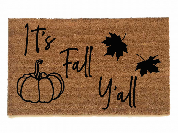 It's Fall Y'all Pumpkin Falling leaves coir outdoor Doormat