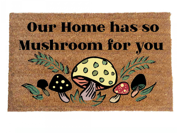 Funny outdoor doormat Our home has so mushroom eco friendly mycology gift