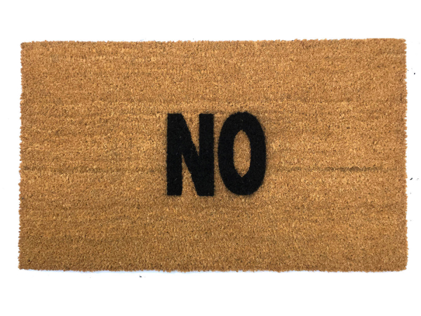 NO go away doormat`