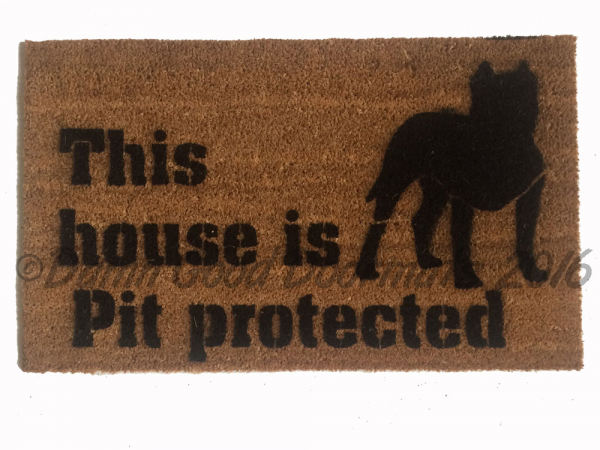 This house is Pit protected doormat safety love dog door mat