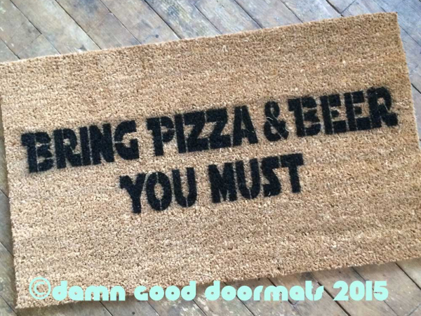 Star Wars Yoda Bring pizza and beer or wine, you must funny nerd doormat