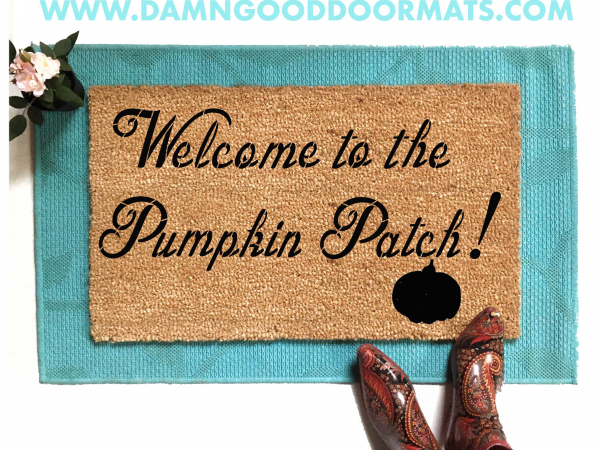 welcome to the Pumpkin Patch Fall Thanksgiving decor