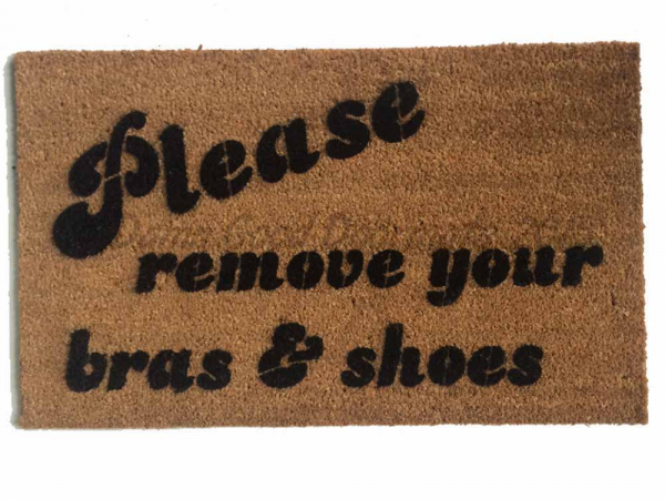 Please remove bra and shoes™ funny rude doormat