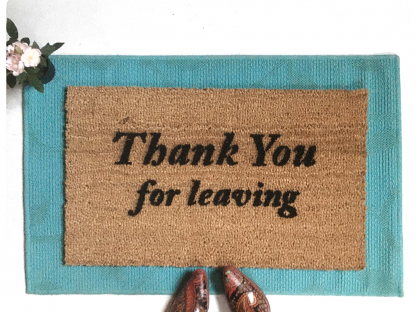 Thank you for leaving. Curb your Enthusiasm Funny doormat