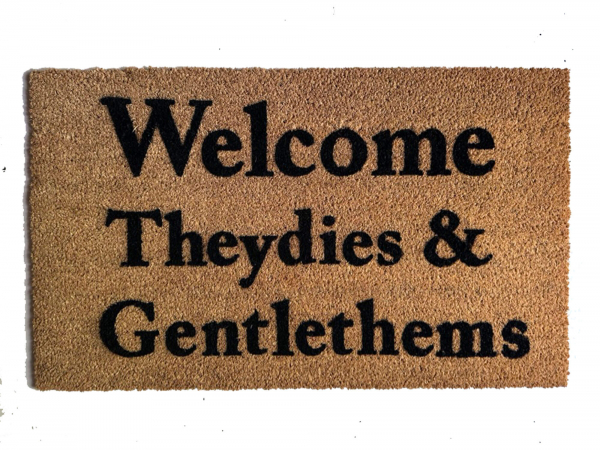 Welcome Theydies & Gentlethem LGBTQIA Pronouns Gay Pride doormat funny Door Mat