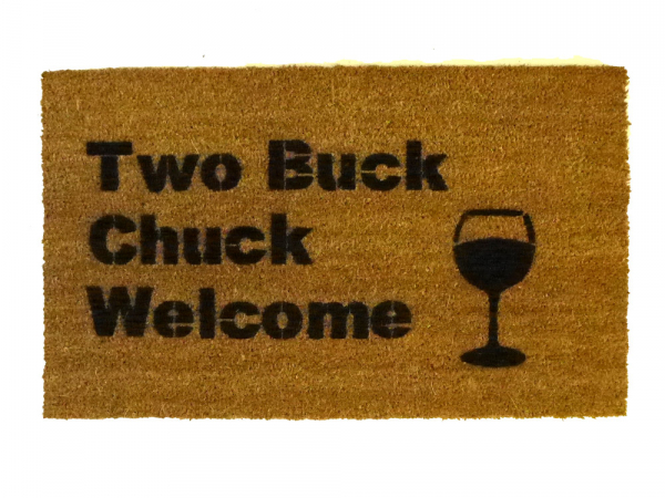 Two Buck Chuck Welcome here