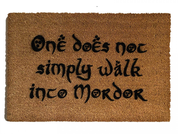 Coir doormat with tolkien quote "One does not simply walk into Mordor" funny gee