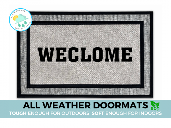 all-weather WECLOME, funny dyslexic "Still Game" doormat