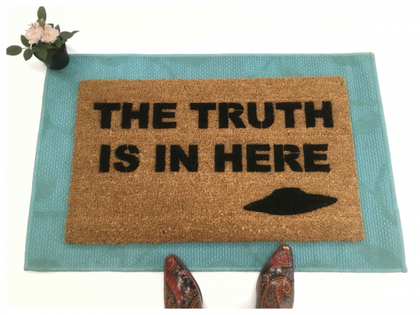 X-Files the truth is out there doormat, funny nerdy gift UFO damn good doormat