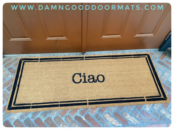 doublewide extra large french doors Ciao Italian welcome doormat