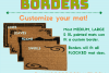 promotional image for damn good doormat describing options for borders on custom