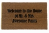 Welcome to the home of Mr. & Mrs. Awesome pants wedding gift doormat