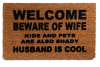 HUSBAND IS COOL™ Beware of WIFE KIDS and PETS shady funny meme doormat