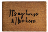 Big Little Lies- It's my house and I live here, Diana Ross disco doormat