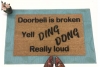 door bell is broken yell Ding Dong really loud rude funny novelty doormat`