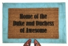 Home of the Duke & Dutchess of Awesome novelty doormat