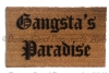 Gangsta's Paradise coolio doormat