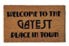 Welcome to the Gayest Place in town doormat