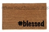 blessed praise hashtag doormat