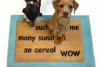doge much welcome, many sunshine, so cereal,wow, meme, funny, doormat