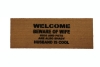 DOUBLEWIDE 24"x60" HUSBAND IS COOL™ Beware of WIFE KIDS and PETS shady doormat