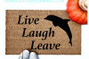 live laugh leave and dolphin go away doormat