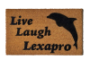 Live Laugh LEXAPRO dolphin doormat