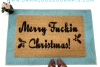 Merry Fuckin Christmas™ funny F Bomb  rude doormat
