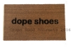 dope shoes doormat