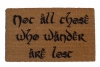 JRR Tolkien Not all those who wander are lost nerd doormat
