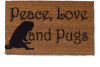 outdoor coir doormat with black pug and words Peace Love & Pugs