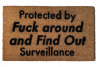Protected by Fuck around and Find out Surveillance doormat